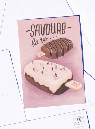 "Savoure la vie"
